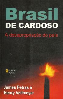 Brasil de Cardoso : a Desapropriação do País
