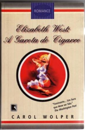 Elizabeth West - a Garota do Cigarro