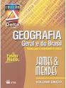 Geografia Geral e do Brasil Coleção Delta Volume Único