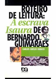 Roteiro De Leitura - A Escrava Isaura De Bernardo Guimarães