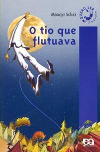 O Tio Que Flutuava