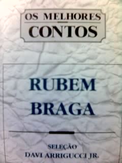 Os Melhores Contos Rubem Braga