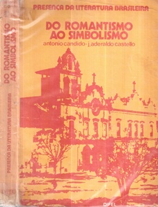 Resultado de imagem para presenÃÂ§a da literatura brasileira II do romantismo ao simbolismo