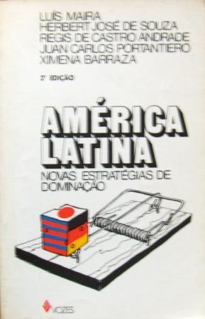 América Latina - Novas Estratégias de Dominação
