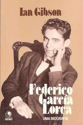 Federico García Lorca - uma Biografia