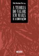 A Teoria do Valor Em Marx e a Educação