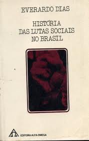 Histria das Lutas Sociais no Brasil