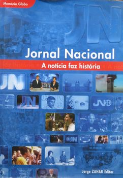 Jornal Nacinal a Notícia Faz História