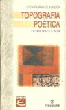 Topografia Poética - Octavio Paz e a Índia
