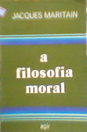 A Filosofia Moral