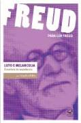 Luto e Melancolia - à Sombra do Espetáculo - Freud, para Ler Freud