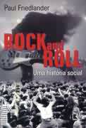 Rock and Roll - uma Histria Social