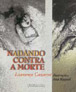 Nadando Contra a Morte