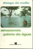 Amazonas, Pátria da água