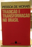 Tradicao e Transformacao no Brasil / 2ª Edicao