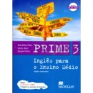 Prime 3 - Ingles para o Ensino Médio - Edição Consumível