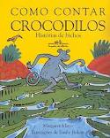 Como Contar Crocodilos - Histrias de Bichos