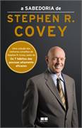 A Sabedoria de Stephen R. Covey