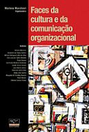 Faces da Cultura e da Comunicao Organizacional