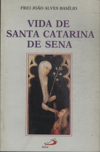 Livro O Diálogo Santa Catarina De Sena Estante Virtual 7819