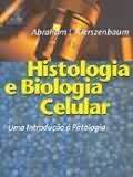 Histologia e Biologia Celular uma Introdução à Patologia