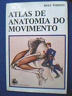 Atlas de Anatomia do Movimento