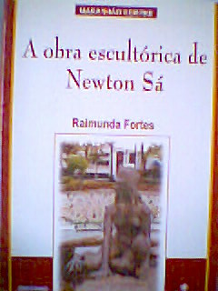 A Obra Escultorica de Newton Sá