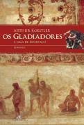 Os Gladiadores - a Saga de Esprtaco