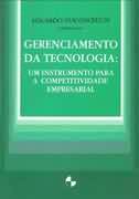 Gerenciamento da Tecnologia: um Instrumento para a Competitividade ...