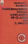 Marginalidade Social e Relações de Classes em S. Paulo