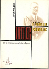 Hitler a tirania e a psicanalise