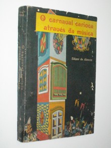 O Carnaval Carioca Através da Música