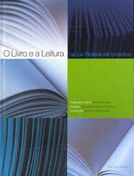 O Livro e a Leitura na Lei Federal de Incentivo