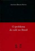 O Problema do Caf no Brasil