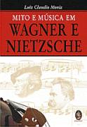 Mito e Msica Em Wagner e Nietzsche