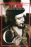 Che Guevara: Personagens Que Marcaram Época