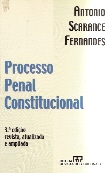 Processo Penal Constitucional 3ª Edição