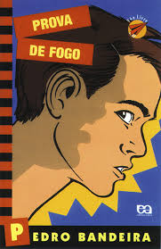 Livro: Prova de Fogo - Pedro Bandeira | Estante Virtual