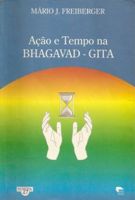 Ação e Tempo na Bhagavad Gita