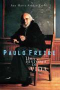 Paulo Freire: uma Histria de Vida