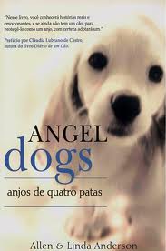 Angel Dogs - Anjos de Quatro Patas