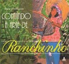 Contando a Arte de Ranchinho