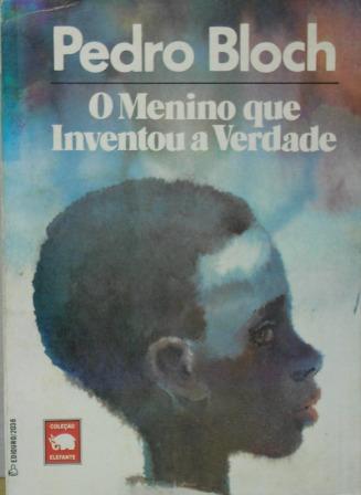 O Menino Que Inventou a Verdade