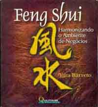 Feng Shui - Harmonizando o Ambiente de Negcios