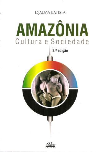 Amaznia / Cultura e Sociedade
