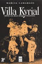 Villa Kyrial - Crônica da Belle Époque Paulistana