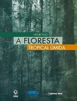 A Floresta Tropical mida