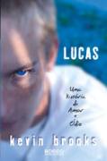 Lucas - uma Histria de Amor e dio
