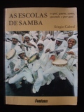 As Escolas de Samba do Rio de Janeiro