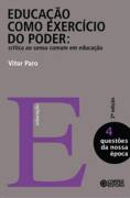 Educação como exercício do poder - crítica ao senso comum em educação